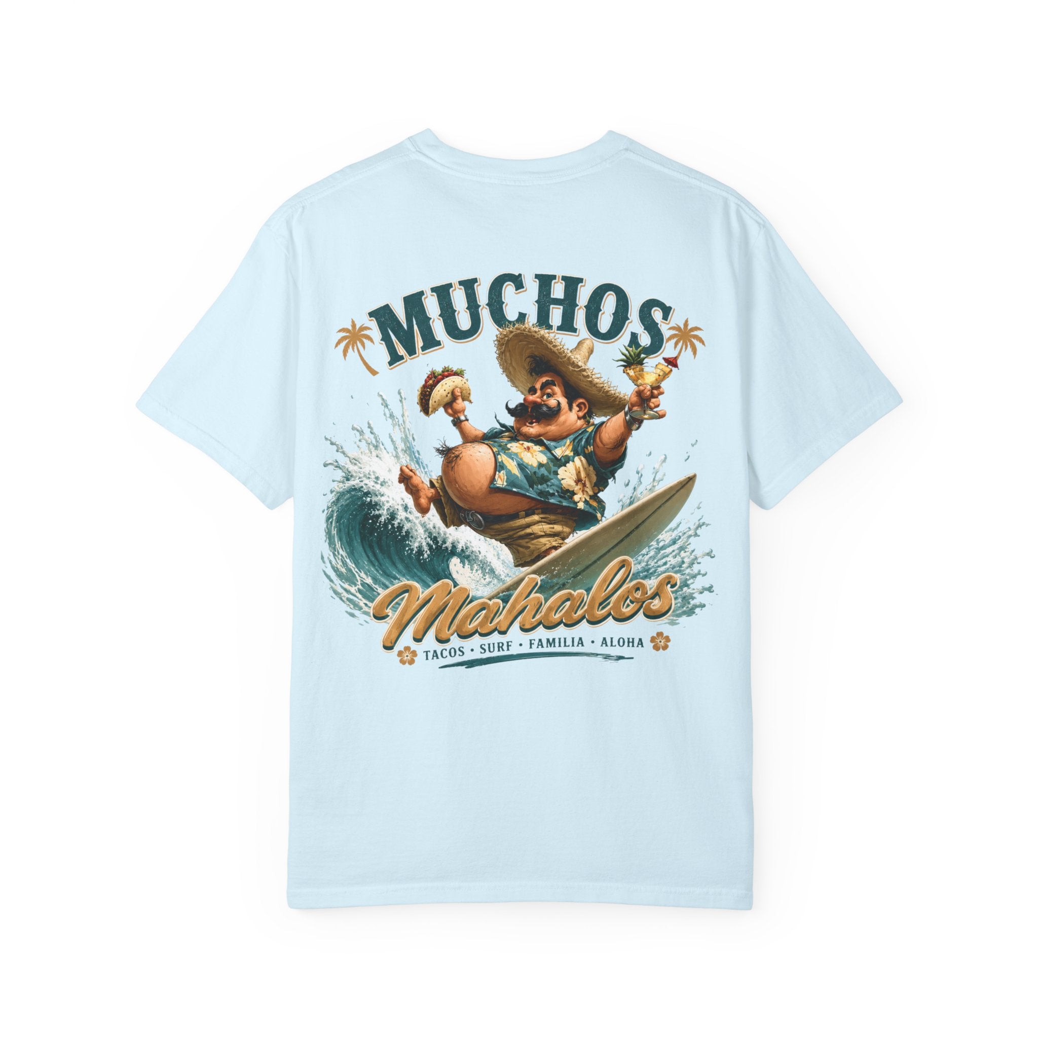 Mahaloes Surf Taco T-Shirt | "Muchos Mahalos" Hawaiian Surf & Tacos Graphic Tee